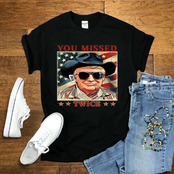 Trump T-Shirt You Missed Trump Shirts, Trump Tee Cowboy, Trump Presidential Election Stand With Trump, Trump 2024