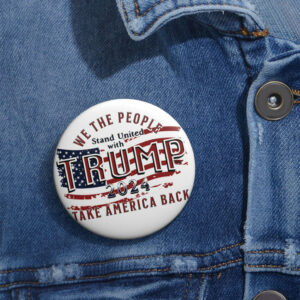 Trump Take America Back Pin Button for 2024 Presidential election pins