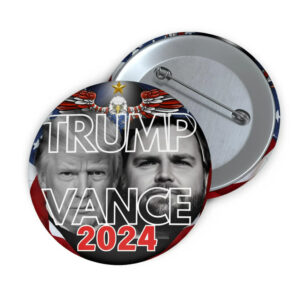 Trump Vance 2024 Campaign Pin Button, Trump Pins, Republican Pins