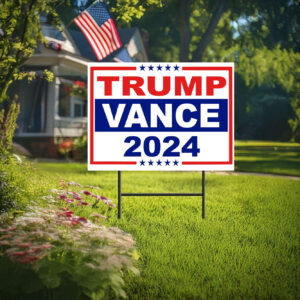 Trump Vance 2024 Election Political Yard Signs with Metal H Stake, Vote Trump