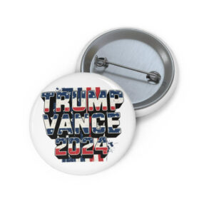 Trump Vance 2024 Pin Button - Freedom Independence Pro 2A MAGA