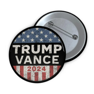 Trump Vance 2024 Vintage Pin Buttons, Trump Vance Pins, Donald Trump Pins