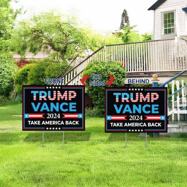 Trump Vance 2024 Yard Sign - American Flag Donald Trump For President 2024, Take America Back Yard Signs