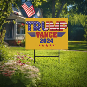 Trump Vance 2024 Yard Sign, President Trump Yard Signs, Custom 2024 Election Sign