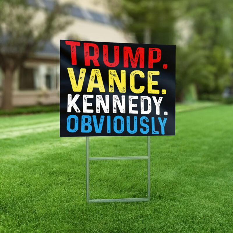 Trump Vance Kennedy 2024 Yard Sign, Patriotic Political Campaign Sign, Political Signs