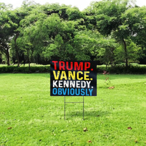 Trump Vance Kennedy 2024 Yard Sign, Patriotic Political Campaign Signs, Political Sign