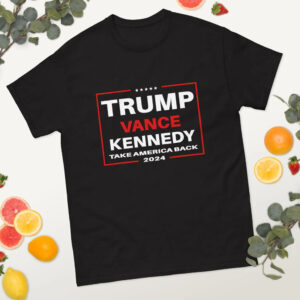 Trump Vance Kennedy Shirt - Donald Trump Tee - 2024 Election T-Shirts