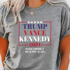 Trump Vance Kennedy Shirt Make America Healthy Again Donald Trump JD Vance Shirt, Trump for 2024