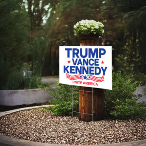 Trump Vance Kennedy Yard Sign, Unite America, Trump Vance Yard Sign, Republican Garden Signs