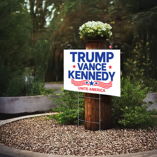 Trump Vance Kennedy Yard Sign, Unite America, Trump Vance Yard Sign, Republican Garden Signs