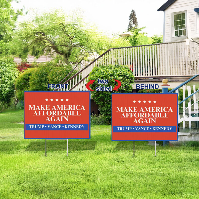 Trump Vance Kennedy Yard Signs - Make America Affordable Again - Republican Yard Signs