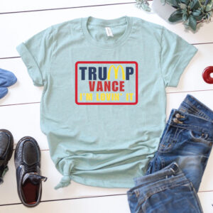 Trump Vance - Lovin' It Again Shirts, Trump Mcdonal Election 2024 Shirt