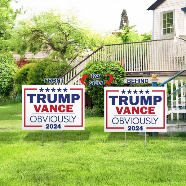 Trump Vance Obviously Yard Signs Donald Trump 2024 - President Yard Sign