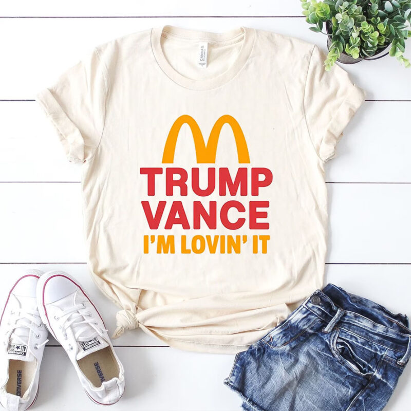 Trump Vance Shirts - I'm Lovin'It Shirt - Mcdonalds Trump Shirt