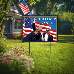 Trump & Vance - Yard Sign, Political Lawn Sign, Trump 2024, Trump Yard Signs