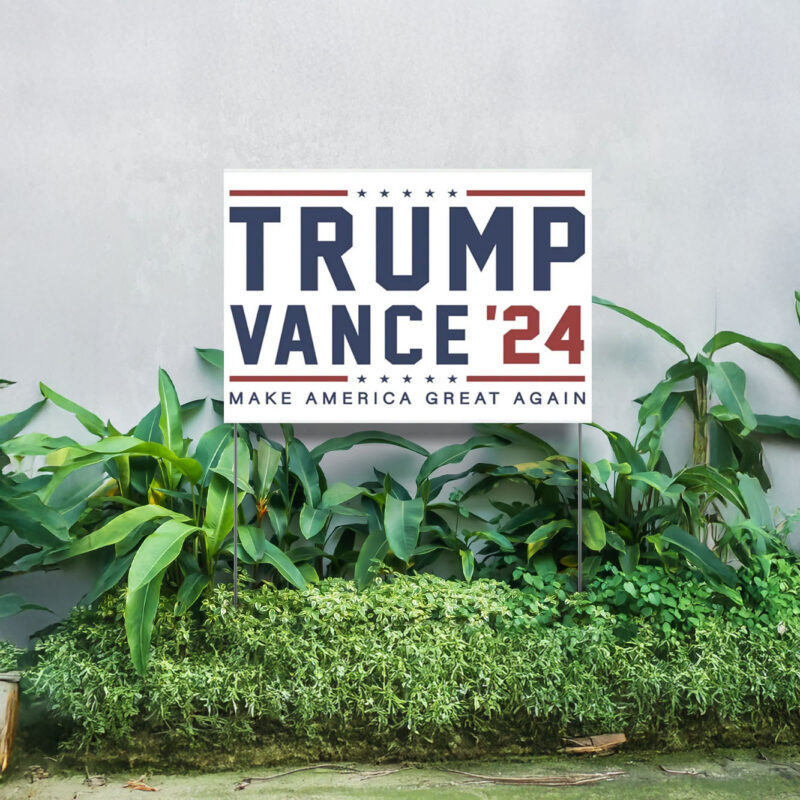 Trump Yard Sign, Trump Vance 2024 America Yard Sign, Trump for President Lawn Sign, Vote Trump