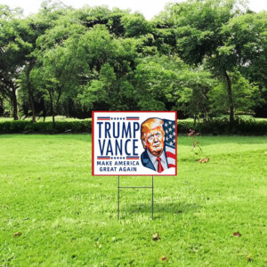 Trump Yard Sign, Trump Vance 2024 America Yard Signs, Trump for President Lawn Sign