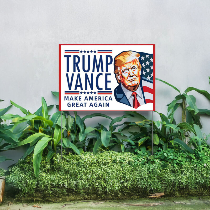 Trump Yard Sign, Trump Vance 2024 America Yard Signs, Trump for President Lawn Sign, Vote Trump