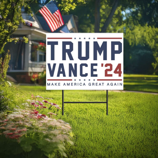 Trump Yard Signs, Trump Vance 2024 America Yard Sign, Trump for President Lawn Sign, Vote Trump