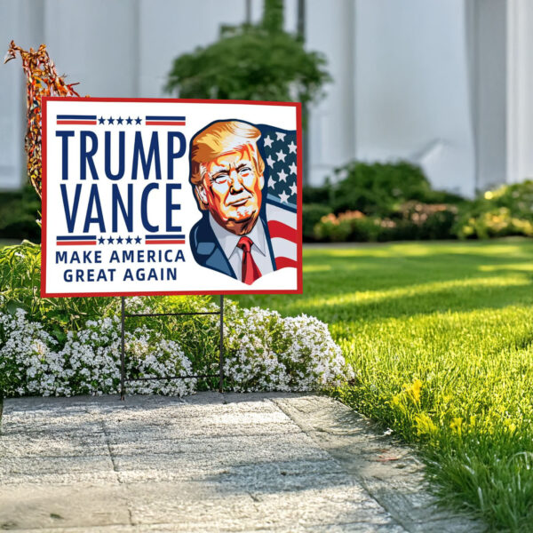 Trump Yard Signs, Trump Vance 2024 America Yard Signs, 2024 Election