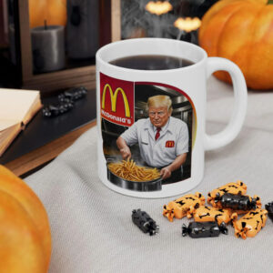 Trump at McDonalds Ceramic Mugs, Trump Art Mug