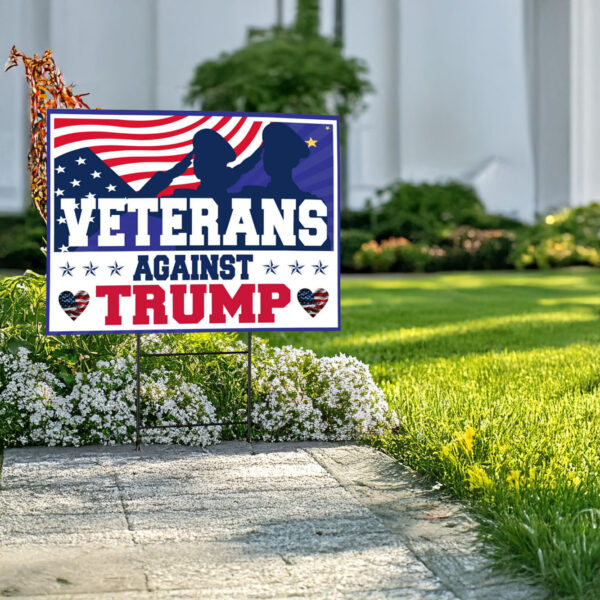 Veterans Against Trump Yard Sign, Veterans For Trump, Trump Vance 2024 yard sign