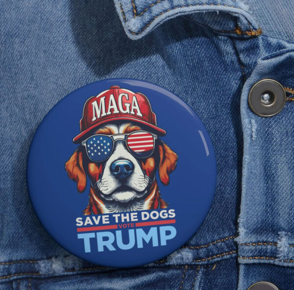 Vote TRUMP DOG Election Buttons - Save the Dogs