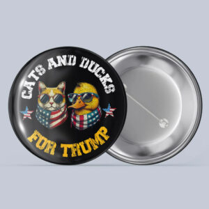 Vote Trump Save Our Pets Pin Button, Cats And Ducks For Trump Pin