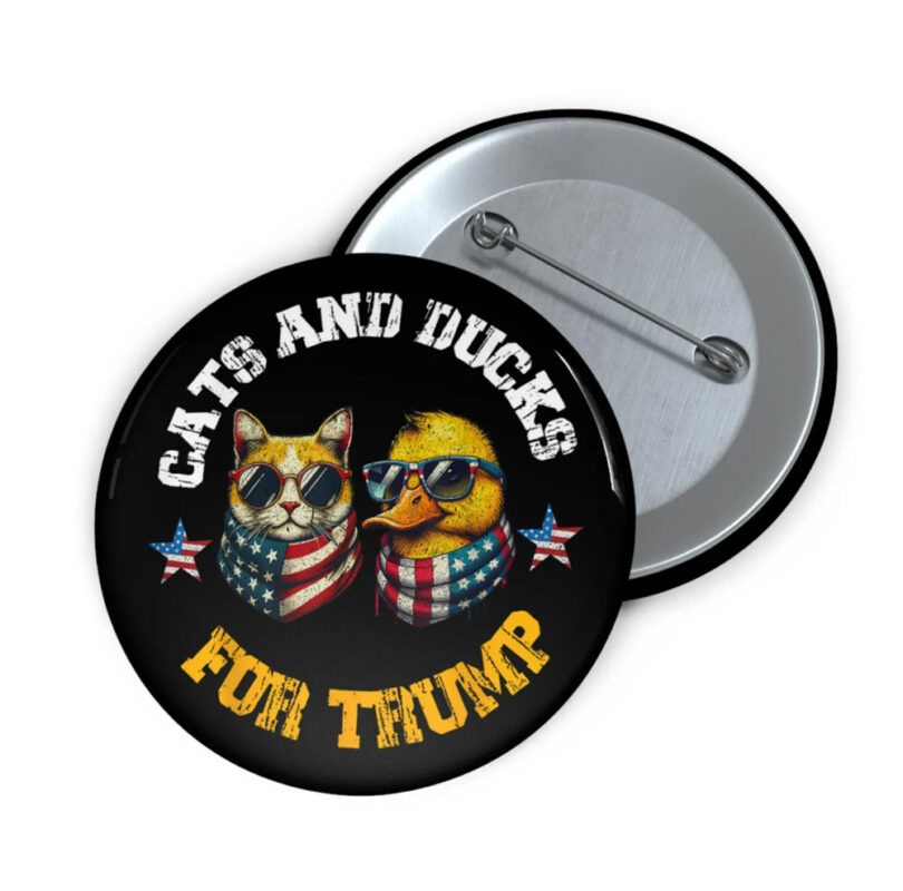 Vote Trump Save Our Pets Pin Buttons, Cats And Ducks For Trump Pin