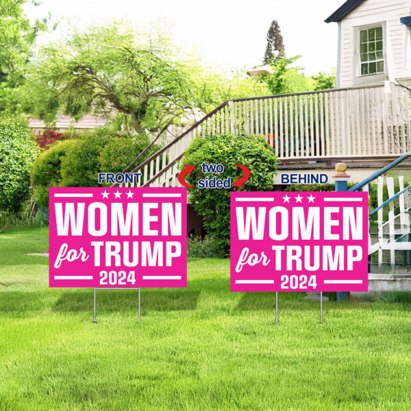 Women For Trump Yard Signs, Trump 2024 Yard Signs, Trump For President 2024 Flag