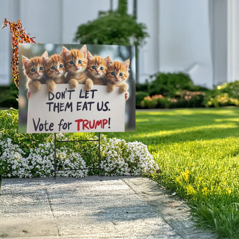 Yard Sign - Dont let them eat us, Trump yard sign 2024