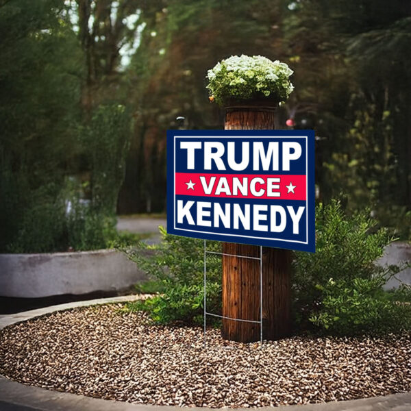 Yard Sign -Trump Vance Kennedy Yard Sign, Trump Vance Yard Signs 2024