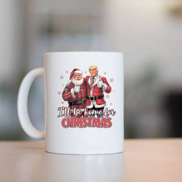 I'll Be Home for Christmas Trump Mug1