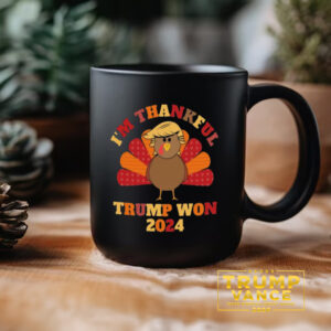 I'm Thankful Trump Won Mug, Trump Thanksgiving Mug2