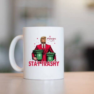 MAGA 45-47 Stay Trashy Mug1