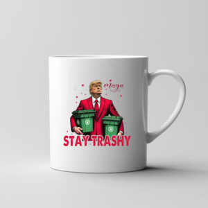 MAGA 45-47 Stay Trashy Mug3