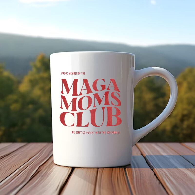 MAGA Moms Club Make America Great Again Mug1