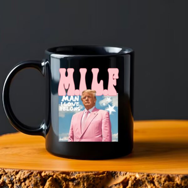 Man I Love Felons Trump Mug , Funny Trump , Republican , Trump 20242