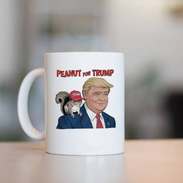 Peanut the Squirrel for Trump Mug , Funny Squirrel Peanut for Trump1