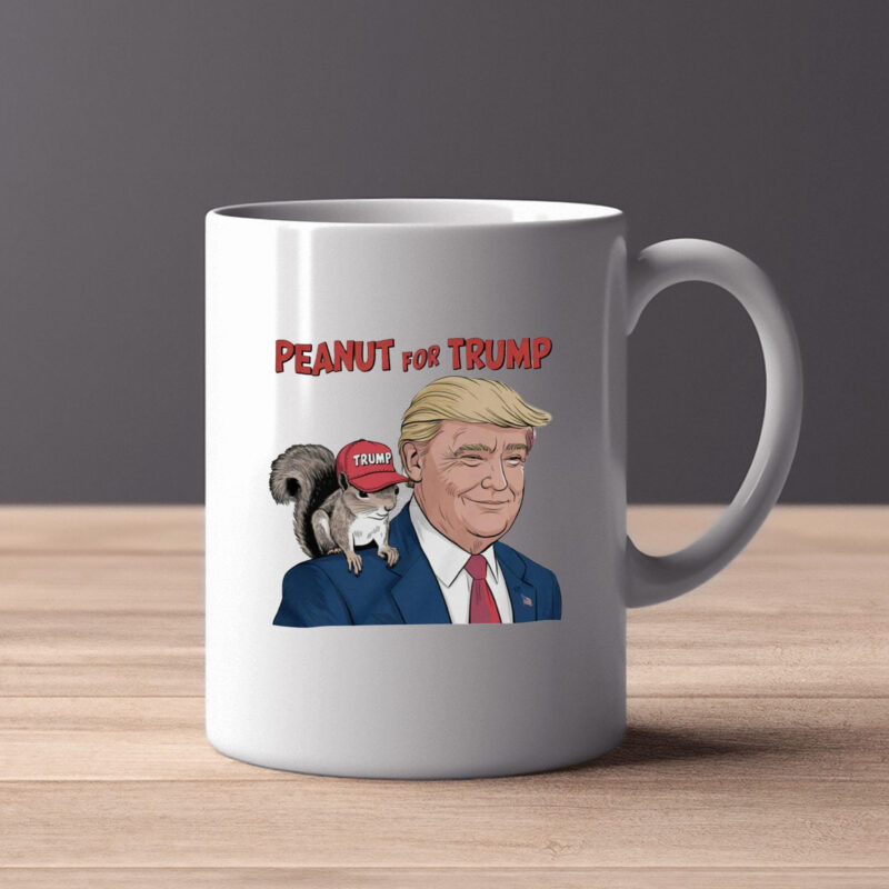 Peanut the Squirrel for Trump Mug , Funny Squirrel Peanut for Trump2