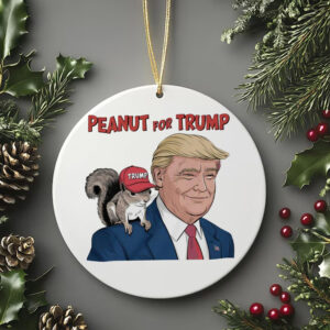 Peanut the Squirrel for Trump Ornament , Funny Squirrel Peanut for Trump