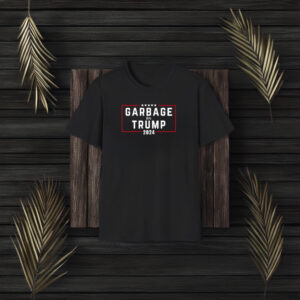 Presidential Election Supporter Gift, Garbage For Trump 2024 Tshirts