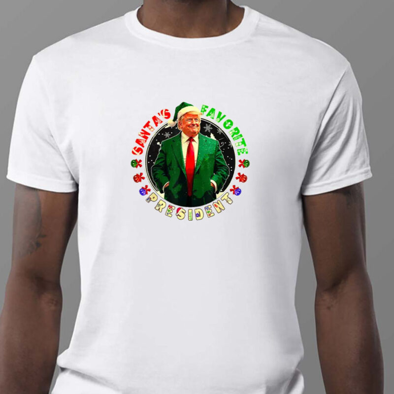 Santa's Favorite President Donald Trump Sweatshirt , T-shirt , Hoodie , Long Sleeve T-Shirt1