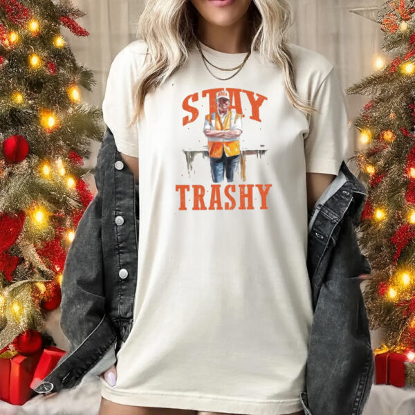 Stay Trashy Trump Sweatshirts,, hoodie, Donald Trump 2024 Sweatshirt1