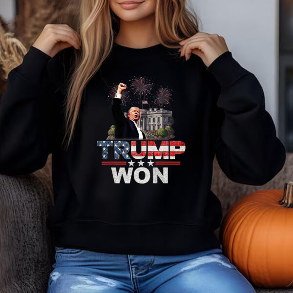 TRUMP won Trump 47th President Funny Donald Trump Trump Winning Election Sweatshirt , T-shirt , Hoodie , Long Sleeve T-Shirt3