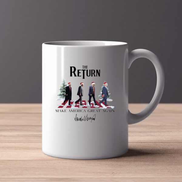 The Return Mug , Funny Trump , Republican , Make America Great Again2