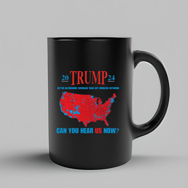 Trump Coverage Can You Hear Us now Mug3