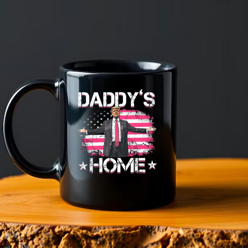 Trump Daddy's Home White House , Humorous Trump , 2024 Election, Patriotic President Mug2