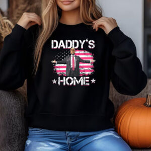 Trump Daddy's Home White House , Humorous Trump , 2024 Election, Patriotic President Sweatshirt , T-shirt , Hoodie , Long Sleeve T-Shirt33