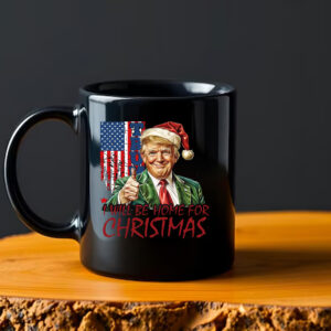 Trump I'll Be Home for Christmas Usa Flag Mug,Christmas Santa Trump 2